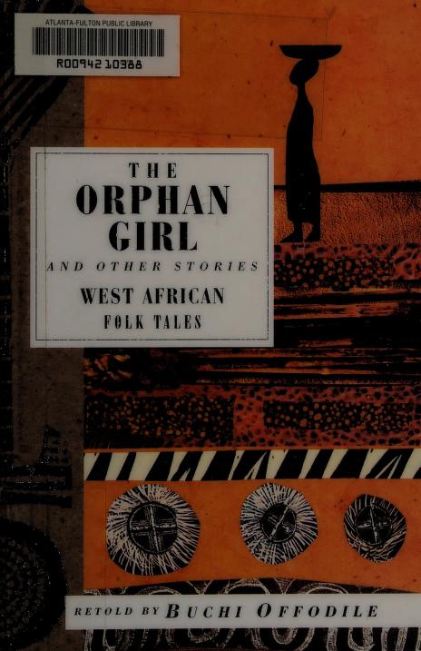 The orphan girl and other stories : West African folk tales 